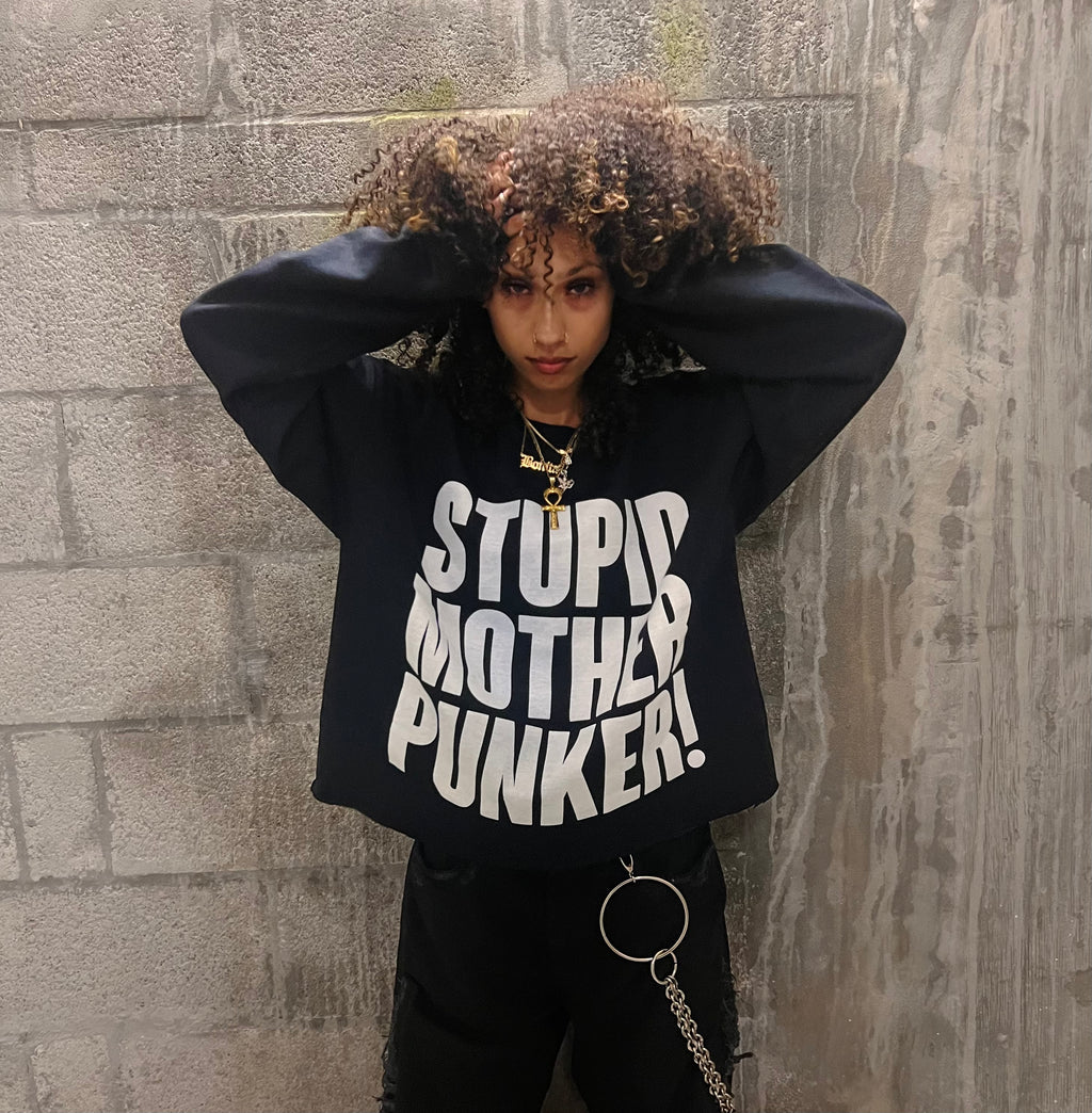 Stupid Mother Punker! Black Crewneck Sweater