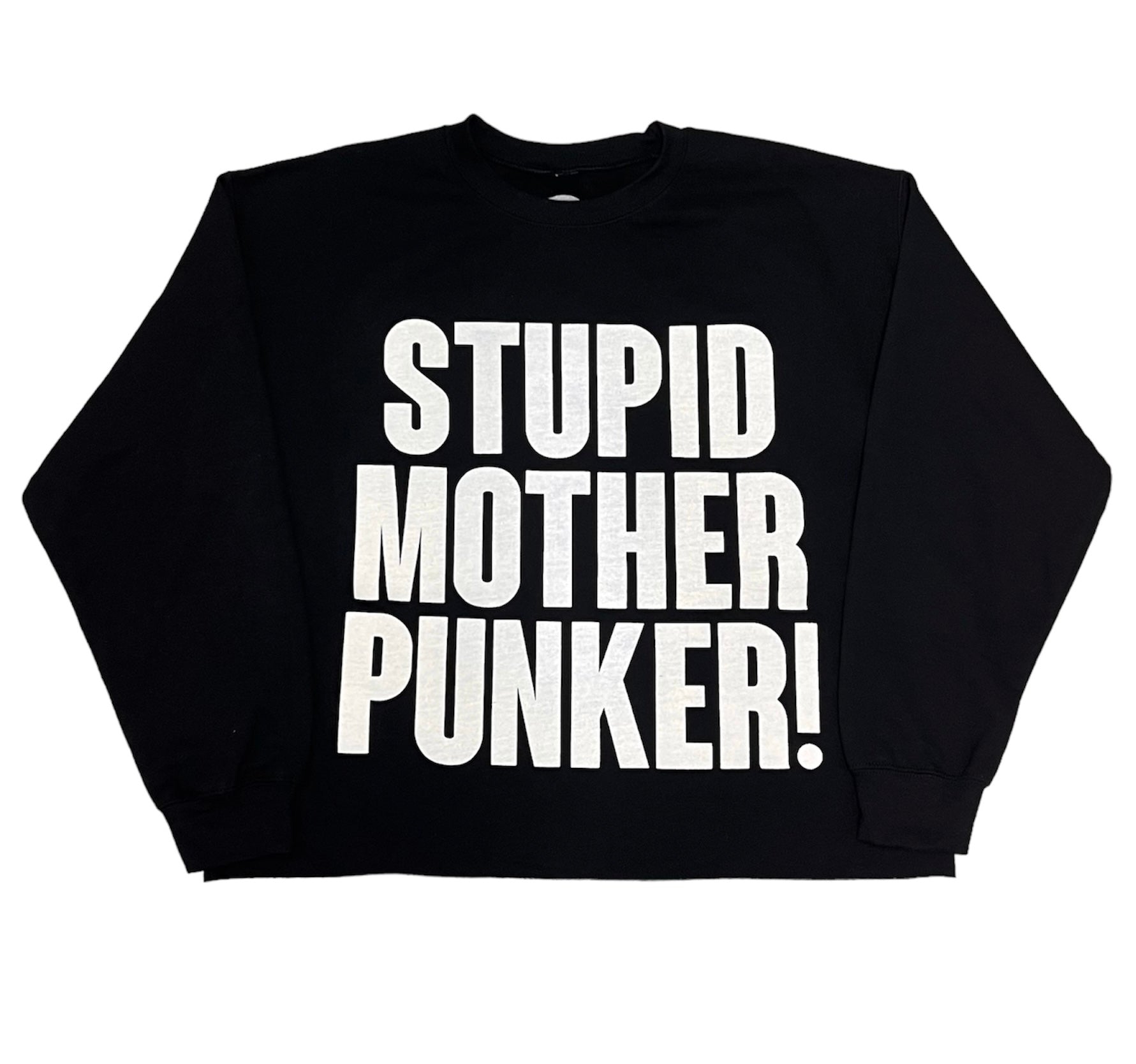 Stupid Mother Punker! Black Crewneck Sweater